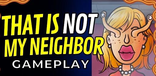 Icon That's Not My Neighbor APK APK 1.0.9